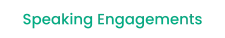 Speaking Engagements